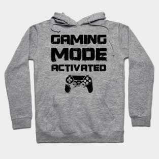 Gaming Mode: Activated Hoodie